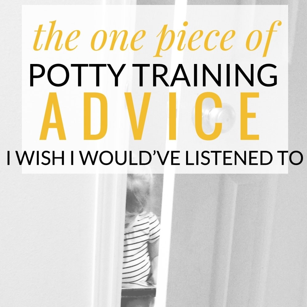 The One Piece of Potty Training Advice I Wish I Would’ve Listened To