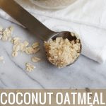 DIY Coconut Oatmeal Sugar Scrub