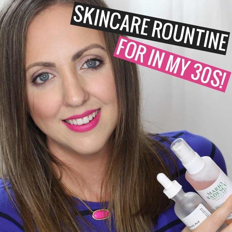 My Current Skincare Routine Skincare in Your 30s!