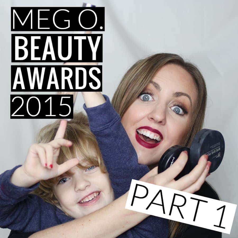 2015 Meg O. Beauty Awards Part 1