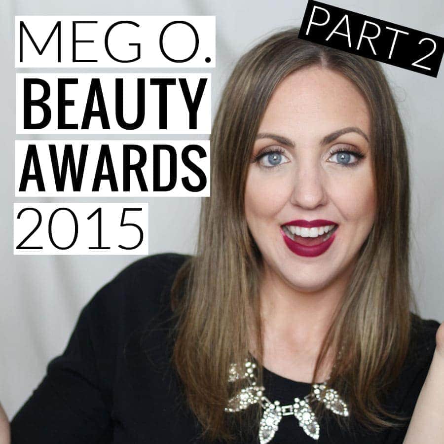 2015 Meg O. Beauty Awards Part 2