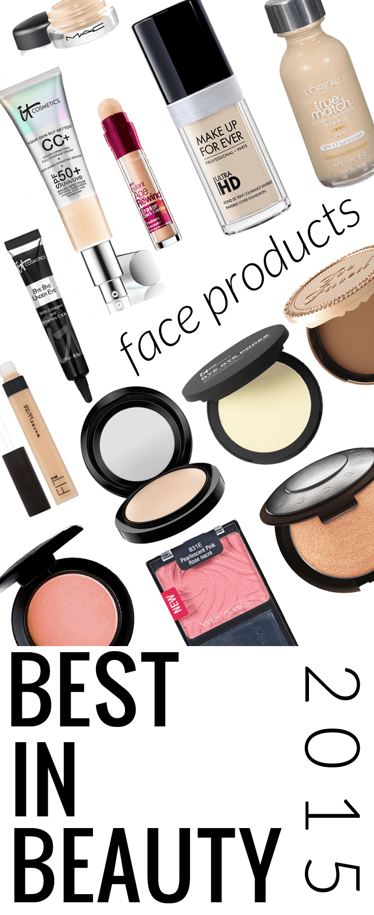 Best in Beauty 2015 for Face - the best highlighter, blushes, foundations, primer, powders, and concealers!