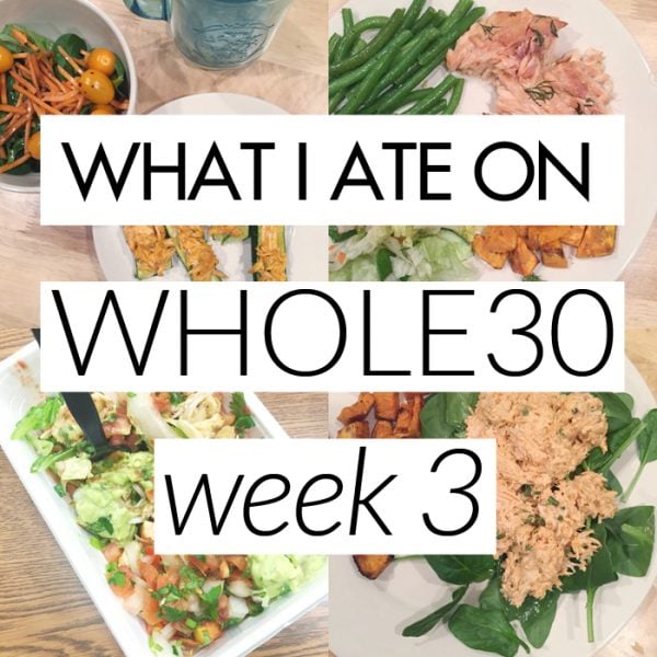 What I Ate on Whole30 – Week 3