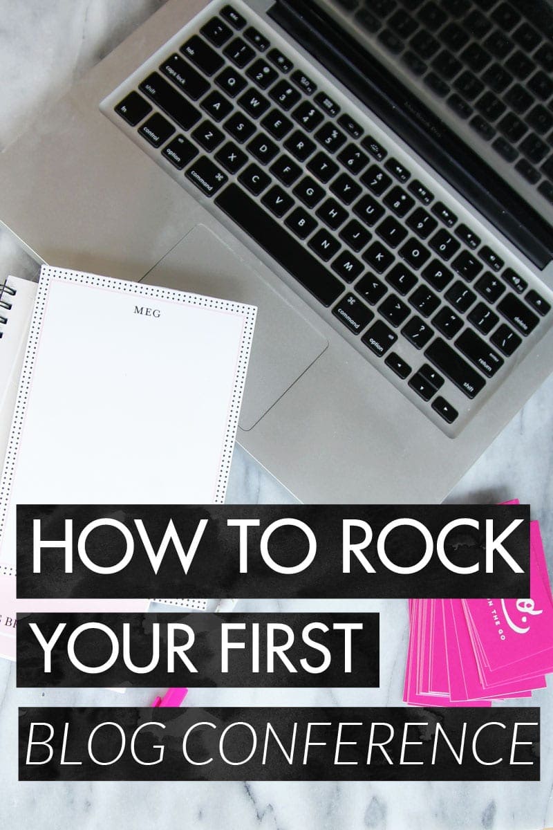 How to Rock Your First Blog Conference - What to pack, what to wear, and how to have the best experience!