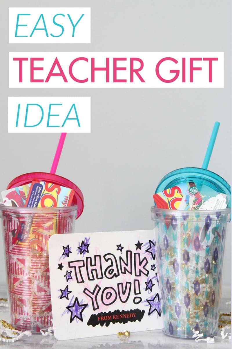 Easy Teacher Gift Idea - Starbucks and Sonic gift cards in a tumbler with a handwritten note!