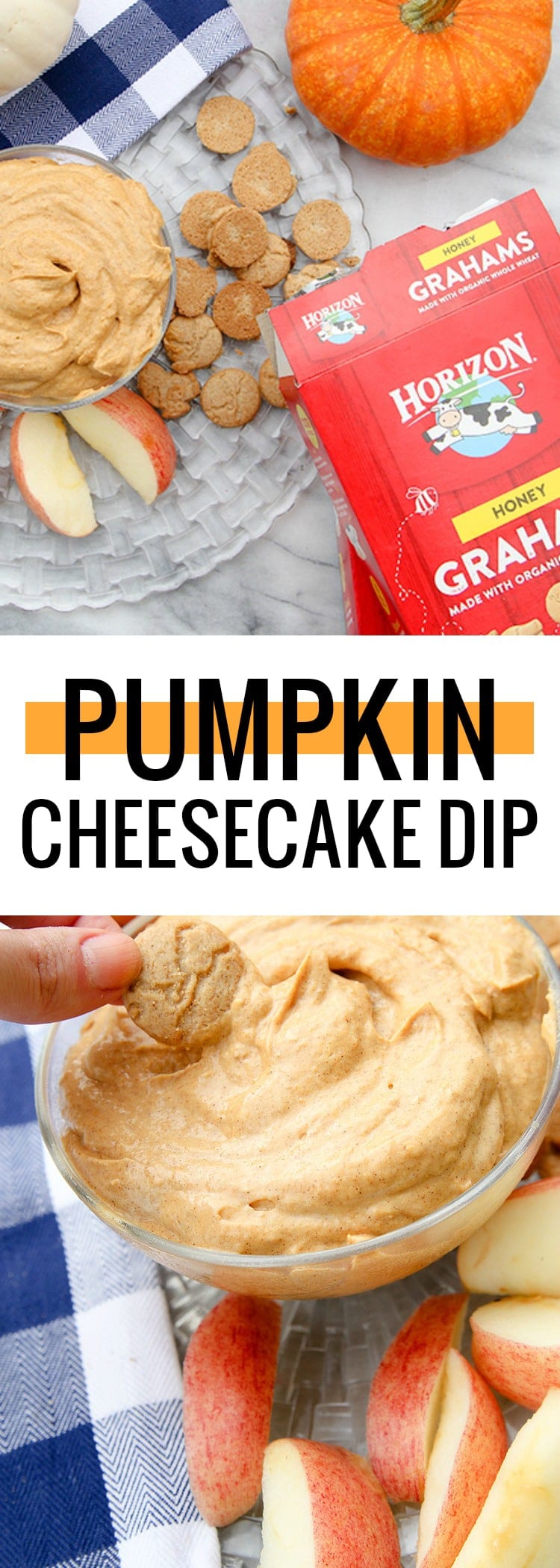 An easy, kid friendly pumpkin cheesecake dip that pairs perfectly with @HorizonOrganic Snack Grahams! #MoreHonestFood #HorizonTreats #HorizonSnacks #ad 