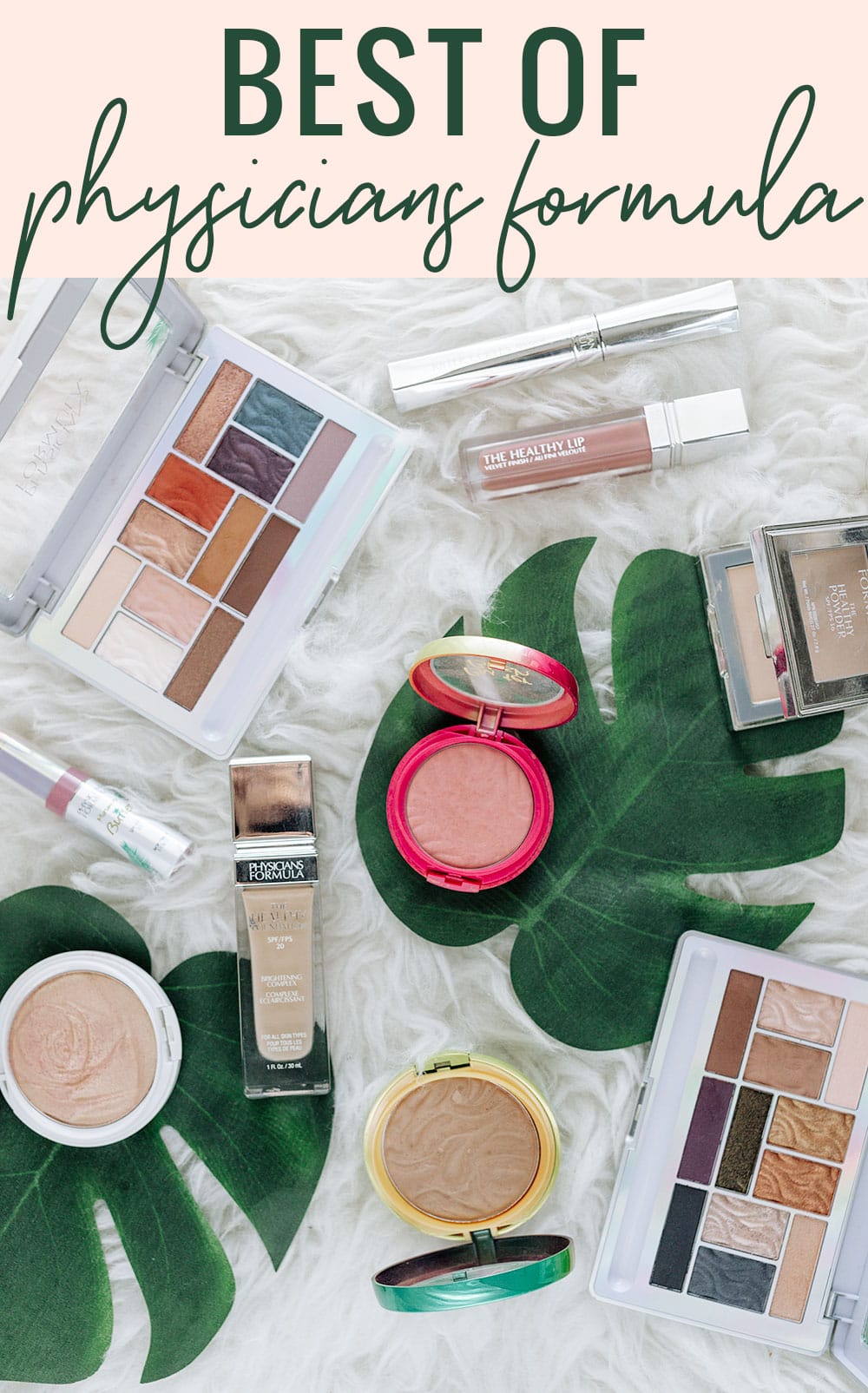 Houston beauty blogger Meg O. shares the best Physicians Formula products - butter bronzer, butter eyeshadow palettes, the healthy lip, the healthy foundation, butter blush, rose glow