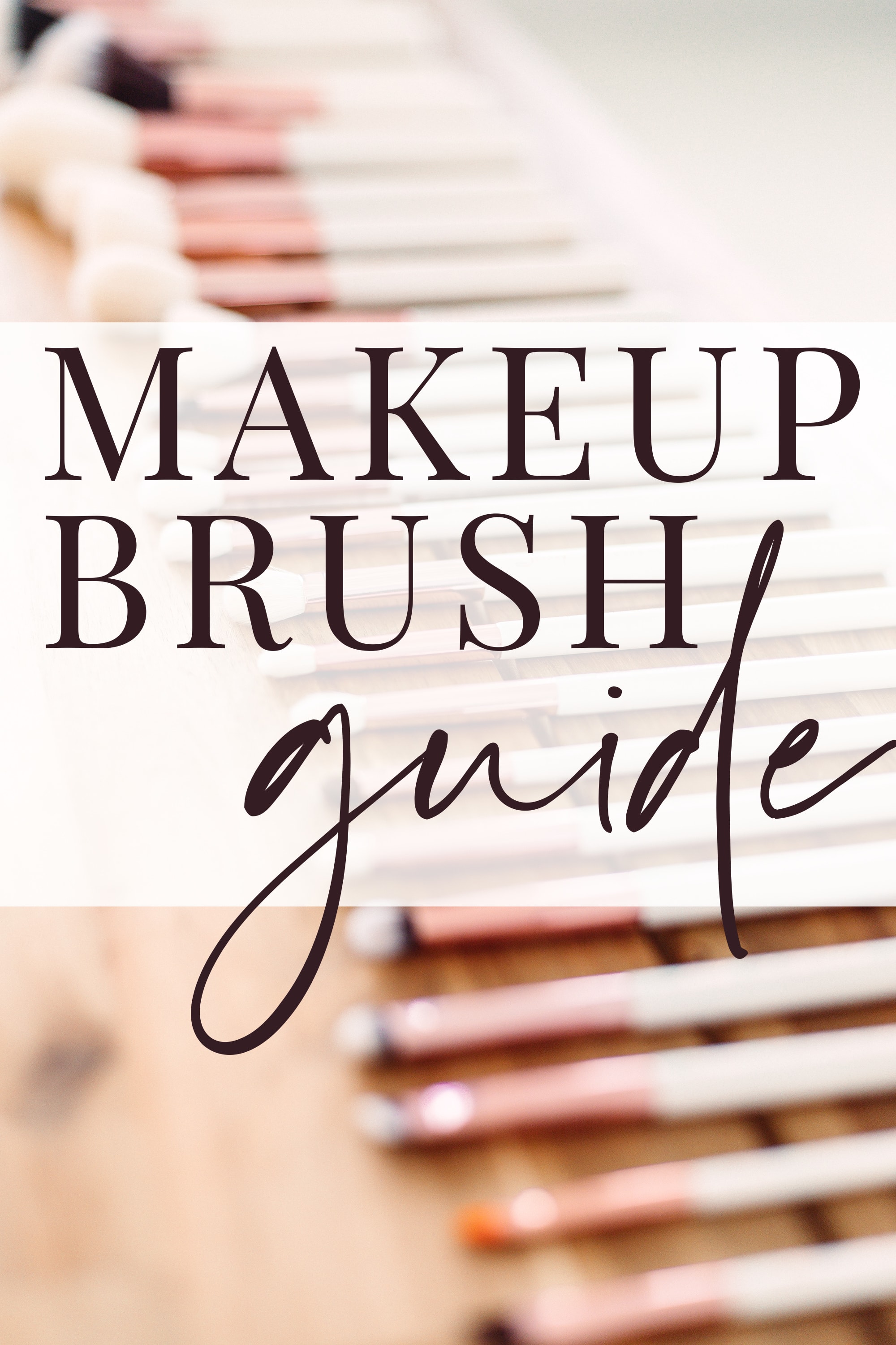 Makeup Brushes Guide Makeup Brushes & Their Uses