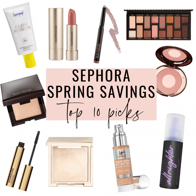 Sephora Spring Savings Event 2021 - Houston beauty influencer Meg O. shares her top beauty picks from the sale
