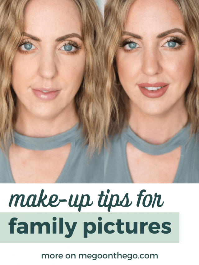 Make-up Tips for Family Photos